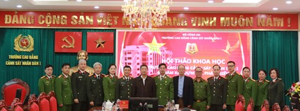 Hội thảo khoa học “Trường cao đẳng Cảnh sát nhân dân I - 60 năm xây dựng và phát triển”