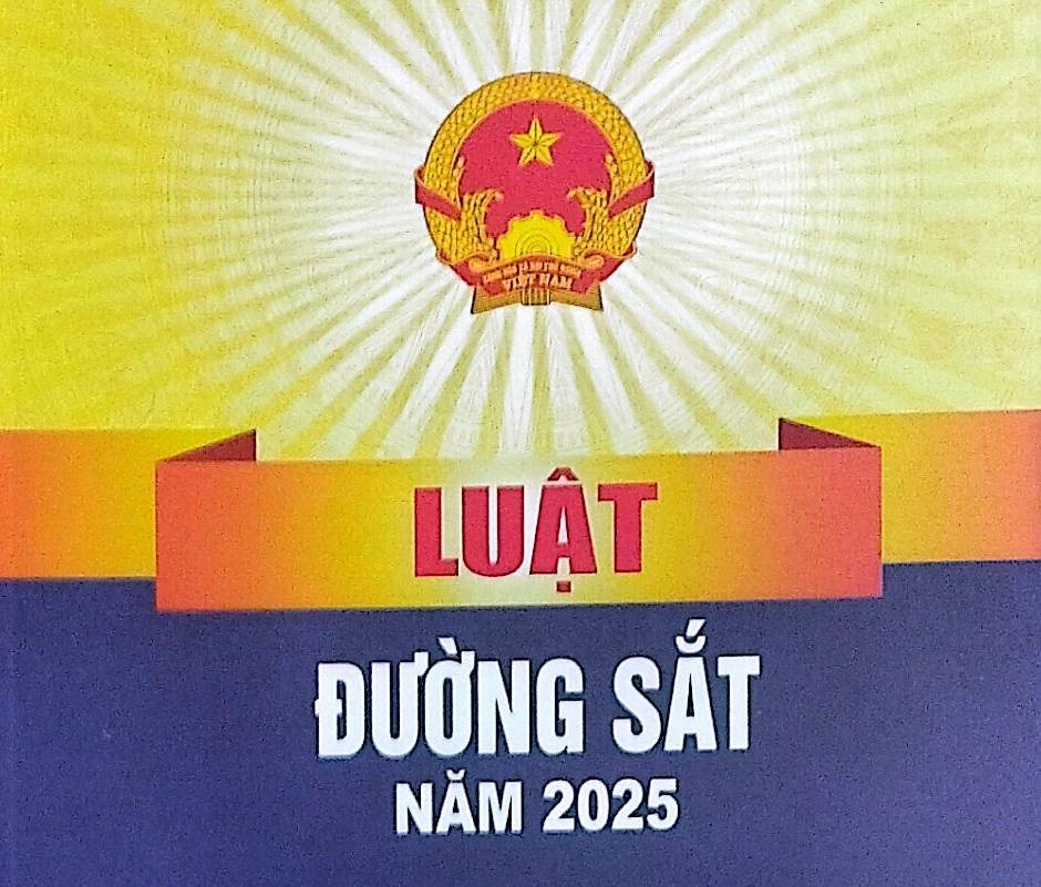 Sự cần thiết phải ban hành Luật Đường sắt 2025